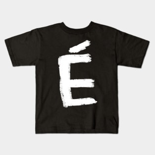 E Accent Aigu for French Teacher Kids T-Shirt